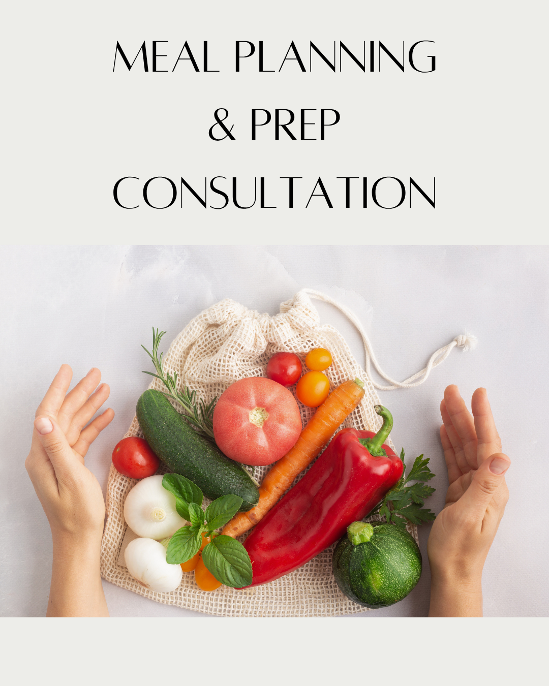 Meal Planning & Prep Consultation