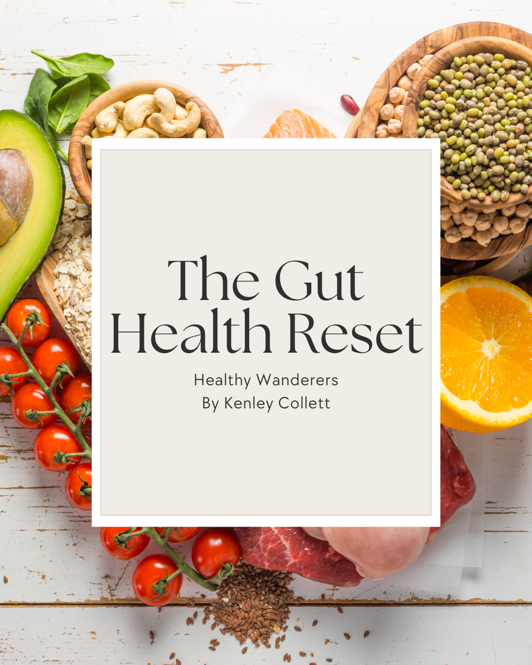 The Gut Health Reset Workbook (6-Week Program)