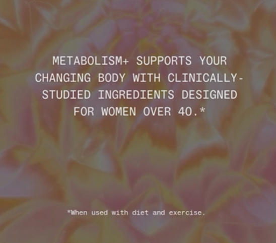 Metabolism + | Metabolism Support For Women 40+