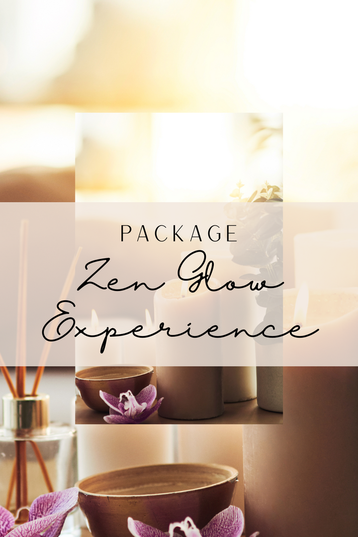 PACKAGE: ZEN GLOW EXPERIENCE